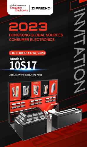 ZIFRIEND 2023 HONGKONG GLOBAL SOURCES CONSUMER ELECTRONICS(October)